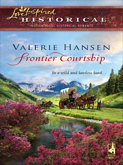 Title details for Frontier Courtship by Valerie Hansen - Available